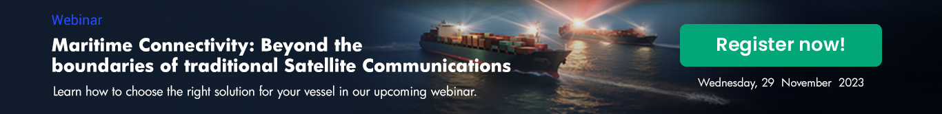 webinar: Maritime Connectivity, Beyond the boundaries of traditional Satellite Communications