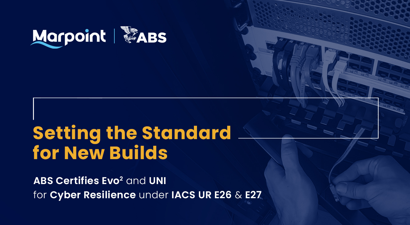 ABS Certifies Evo2 and UNI for Cyber Resilience